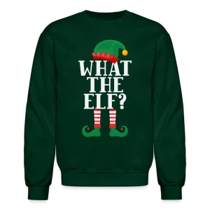 What The Elf Sweatshirt (Christmas)